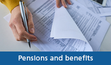 Your pension and benefits