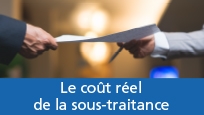 Le coût réel de la sous-traitance