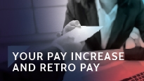 Your pay increase and retro pay